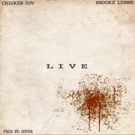 Live (feat. Brooke Lynne) Chicken Cov