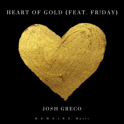 Heart of Gold (feat. Fr!day) - Single