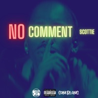 NO COMMENT - Single - Scottie