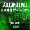 Automotivo Leva Noia pra Saturno - Single