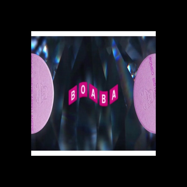 Boaba (feat. Bistri, Romeovert & Areku)