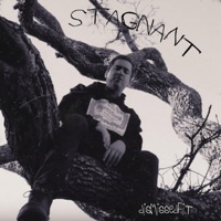 Stagnant (feat. Ghat$) - Single - DisMissedFit