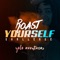 Roast Yourself Challenge - Yolo Aventuras lyrics