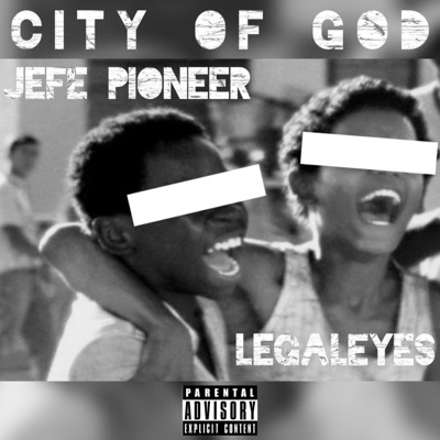 City of God (feat. Legaleyes) - Single