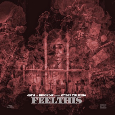 Feel This (feat. Brody Loc) - Single