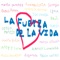 La Fuerza de la Vida (feat. Marta Sánchez, Funambulista, Soraya, Pablo Perea, Jon Secada, Diego Martín, Andy & Lucas, Marta Botía, María Villalón, Hugo Salazar, Alberto Comesaña, Alejandra, Raúl, Platón, Lydia & Verónica Romero) artwork