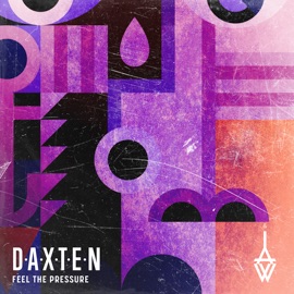 Feel the Pressure (feat. Cleo Kelley) Daxten & W-AI