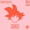 Goku (feat. Blu Cato) - YungFoolyla lyrics