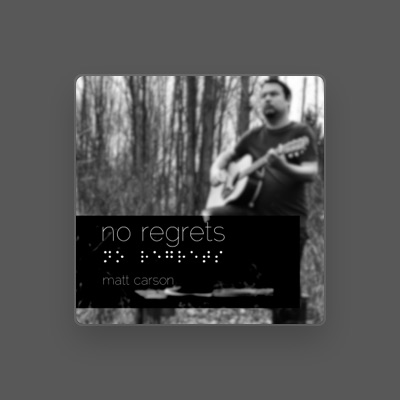 Listen to Matt Carson, watch music videos, read bio, see tour dates & more!