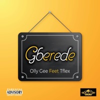 Gberede (feat. T Flex) - Single - Olly Gee