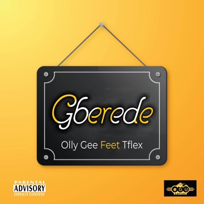Gberede (feat. T Flex) - Single