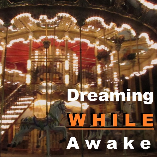 Dreaming While Awake - Single