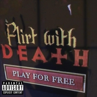 Flirt With Death (Play for Free) - Single