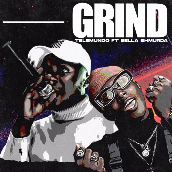 Grind (feat. Bella Shmurda)