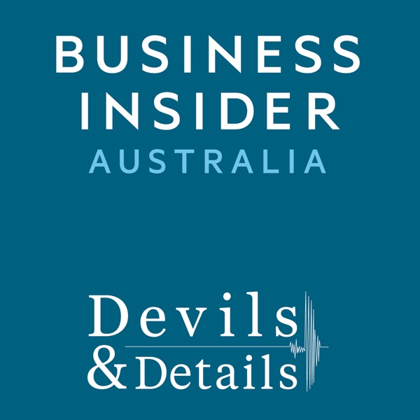 Devils and Details by Business Insider Australia Devils and Details by Business Insider Australia