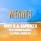 Mennea - Ruly R, La Musa, Sapienza, Osmani Garcia & Adoni Mc lyrics