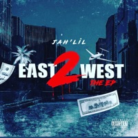 East 2 West The EP - EP - Jahlil