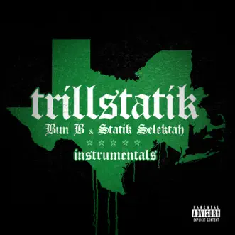 Superstarr (feat. Meechy Darko, CJ Fly & Haile Supreme) [Instrumental] by Bun B & Statik Selektah song reviws