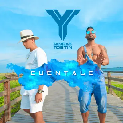 Cuéntale - Single - Yandar & Yostin