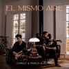 El Mismo Aire (Con Pablo Alborán) - Single