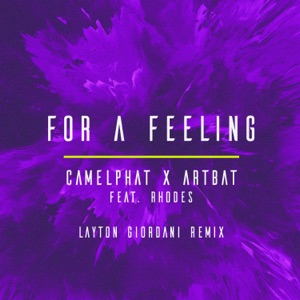 For a Feeling (feat. RHODES) [Layton Giordani Remix]