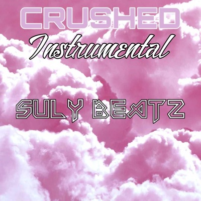 Crushed - Single