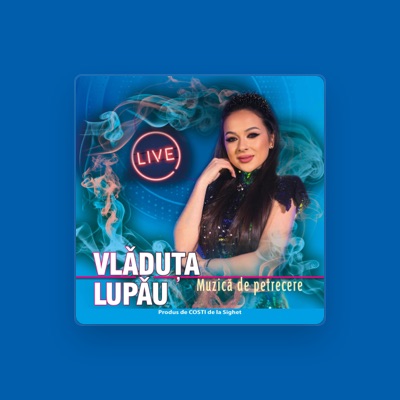 Listen to Vladuta Lupau, watch music videos, read bio, see tour dates & more!