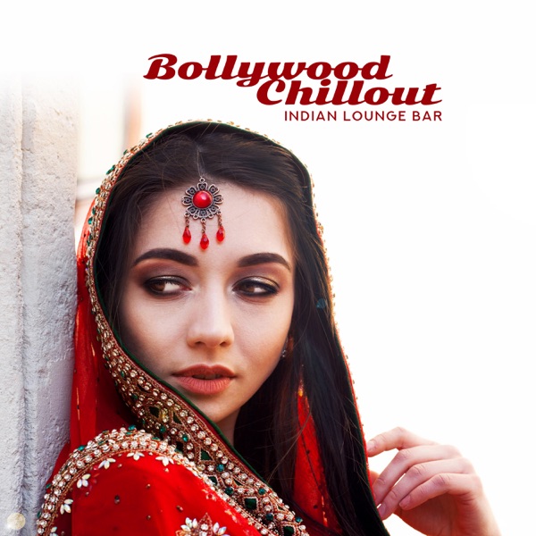Bollywood Chillout: Indian Lounge Bar