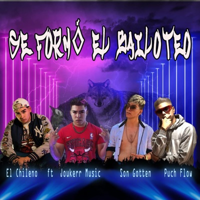 Se Formo el Bailoteo (feat. Joukerr Music, Puch Flow & Son Gotten) - Single