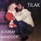 Tilak - Bombay Bandook lyrics