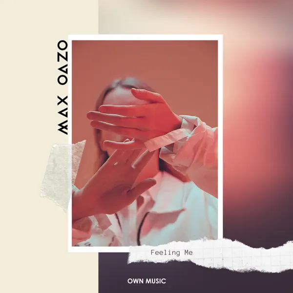 Feeling Me — Max Oazo