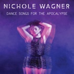 Nichole Wagner - Life During Wartime