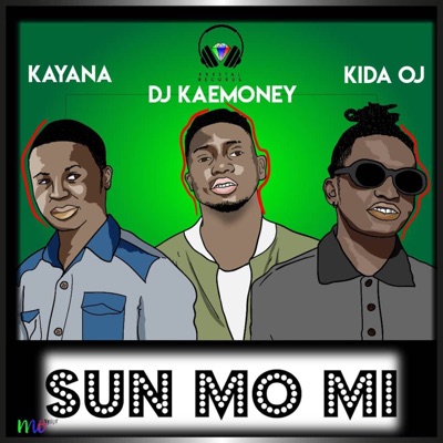 Sun Mo Mi (feat. Kayana & Dj-KaeMoney) - Single