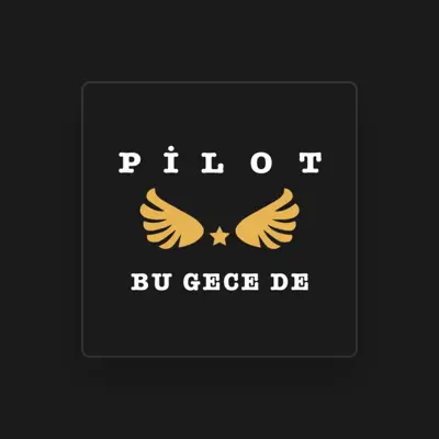 Listen to Pilot, watch music videos, read bio, see tour dates & more!