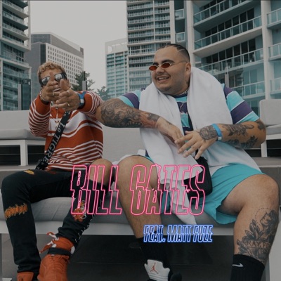Bill Gates (feat. Matt Fuze) - Single