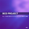 All I Think About Is You (Starman & Joe Taylor Remix) [feat. Becky Lane] - Single