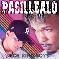 Pasillealo - Single - Galaxy Musik & Los King Boys