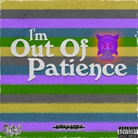 I'm Out of Patience - Single - Adrian Adder
