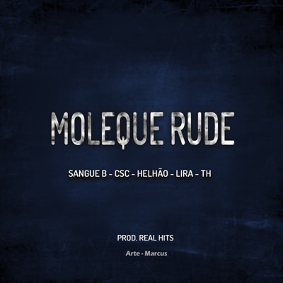 Moleque Rude - Single