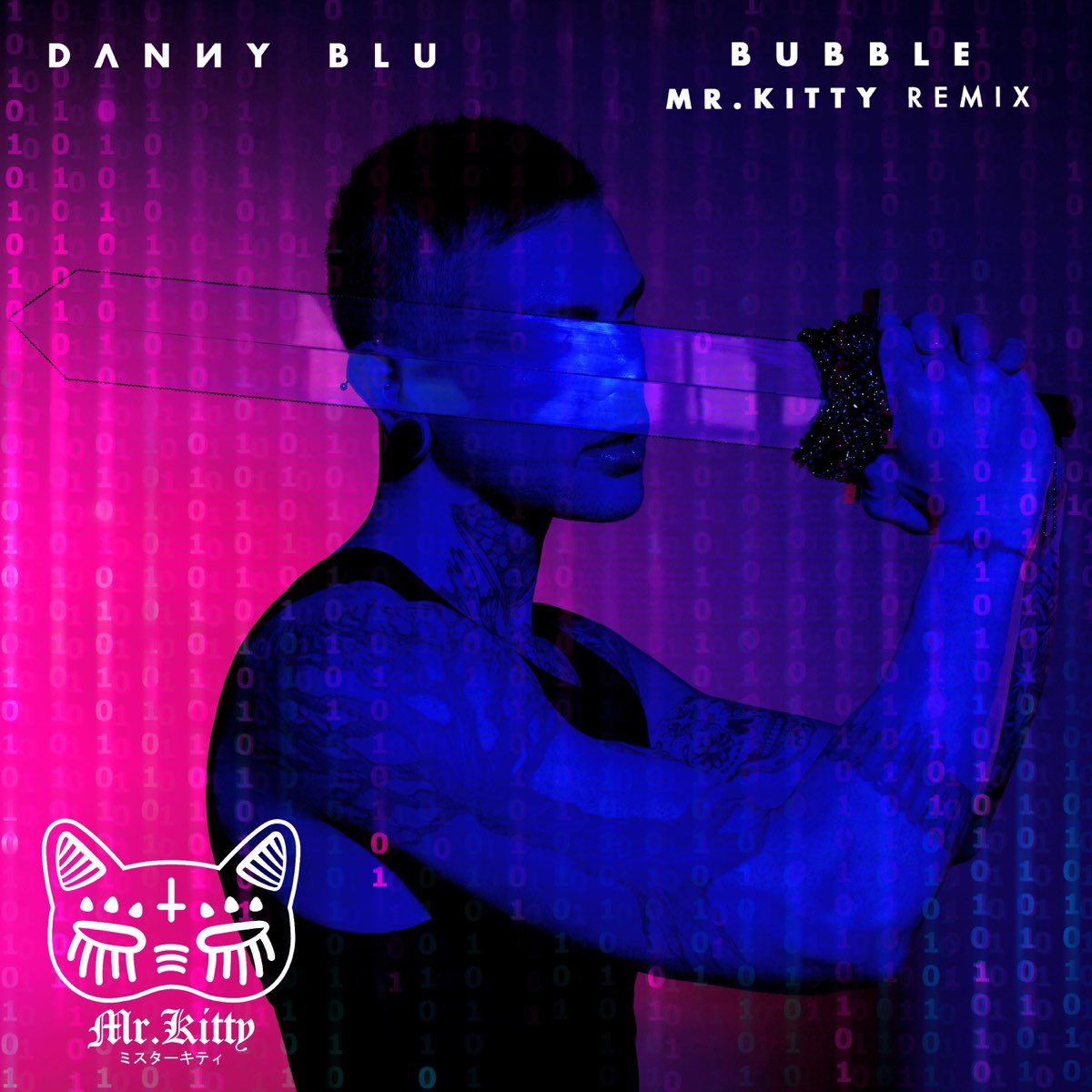 Bubble (Mr.Kitty Remix), Danny Blu, Mr.Kitty