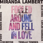 Fooled Around and Fell in Love (feat. Maren Morris, Elle King, Ashley McBryde, Tenille Townes & Caylee Hammack) artwork