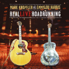 Mark Knopfler & Emmylou Harris - Real Live Roadrunning artwork