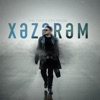 Xəzərəm (Cris Taylor Remix) - Single