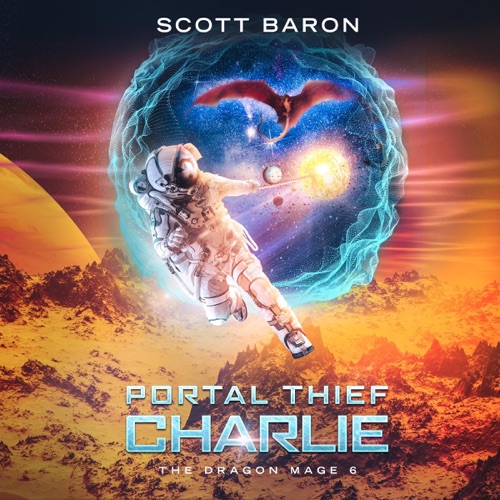 Portal Thief Charlie: The Dragon Mage, Book 6 (Unabridged) cover
