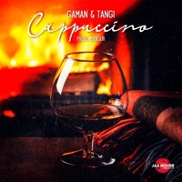 Cappuccino (feat. Jailhouse) - Single - Gaman & Tangi