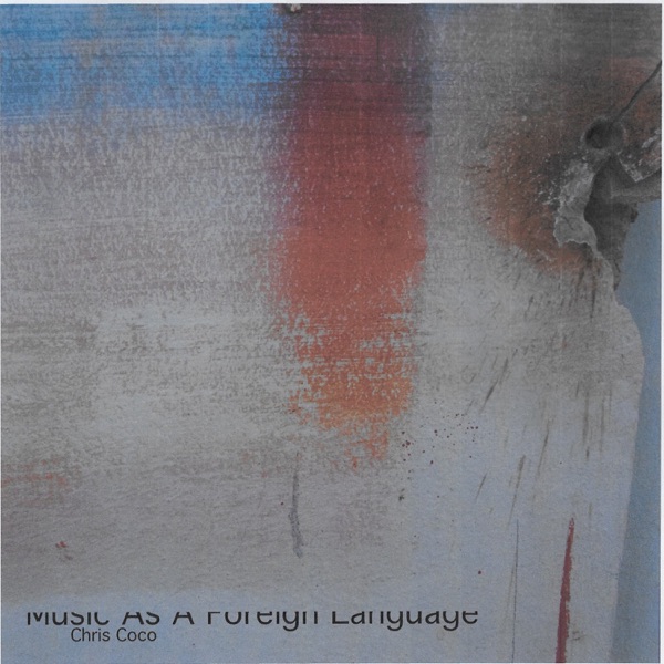 Music As a Foreign Language