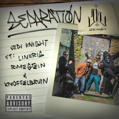 Separation (feat. Linkris, Rimestein & Knoffelbruin) - Single