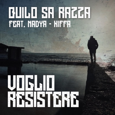 Voglio Resistere (feat. Nadya & Kiffa) - Single