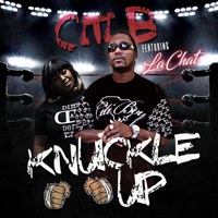 Knuckle Up (feat. LaChat) - Single - Citi-B