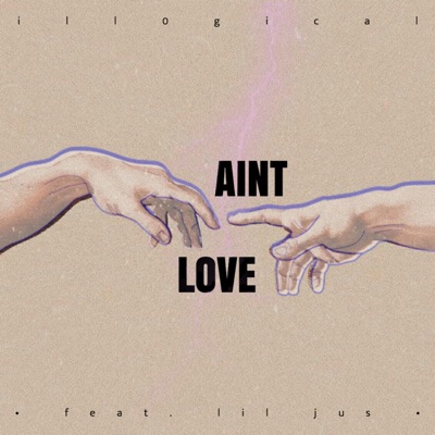 Ain't Love (feat. Lil Jus') - Single
